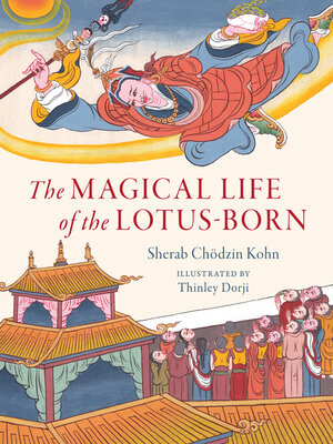 cover image of The Magical Life of the Lotus-Born